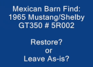 Mexican Barn Find Shelby
