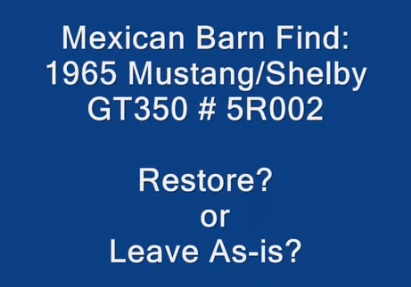 Mexican Barn Find Shelby